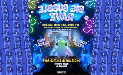 Big Bubble Rave